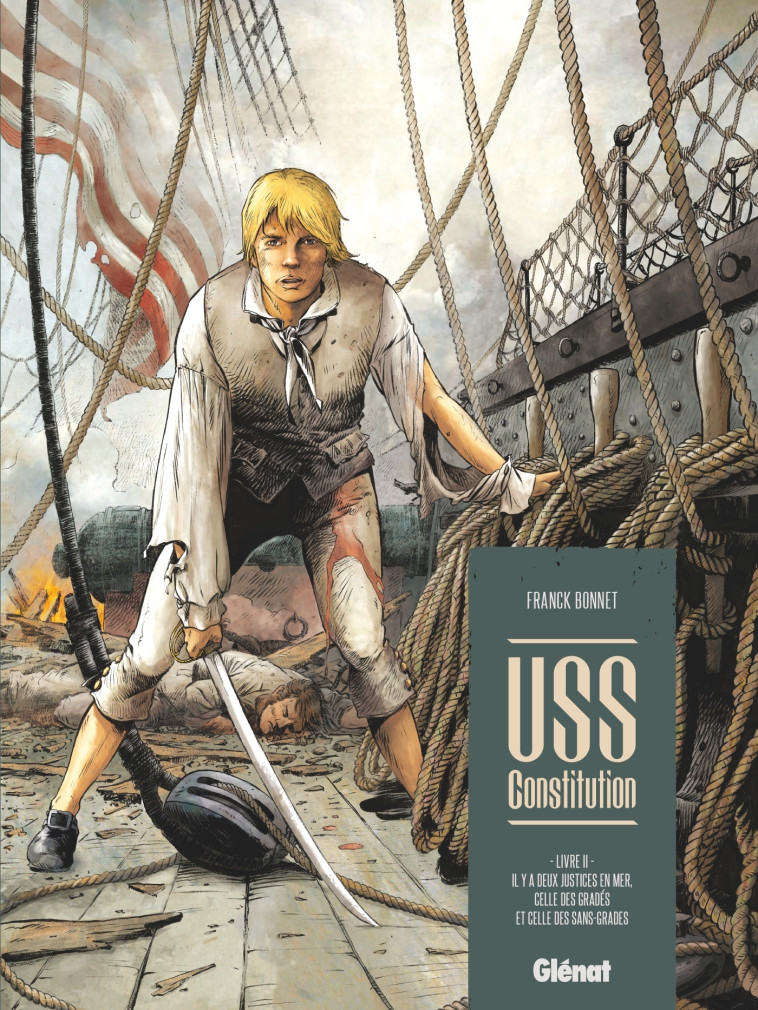 USS Constitution - Tome 02 - Franck Bonnet - GLENAT