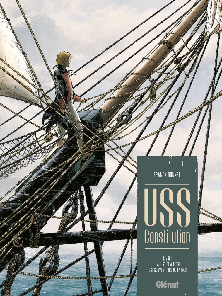 USS Constitution - Tome 01 - Franck Bonnet - GLENAT