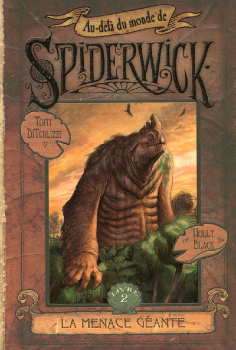 Au-delà du monde de Spiderwick - tome 2 La menace géante - Tony DiTerlizzi, Holly Black, Fabienne Berganz - POCKET JEUNESSE