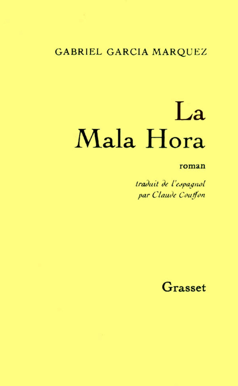 La mala hora - Gabriel García Márquez - GRASSET