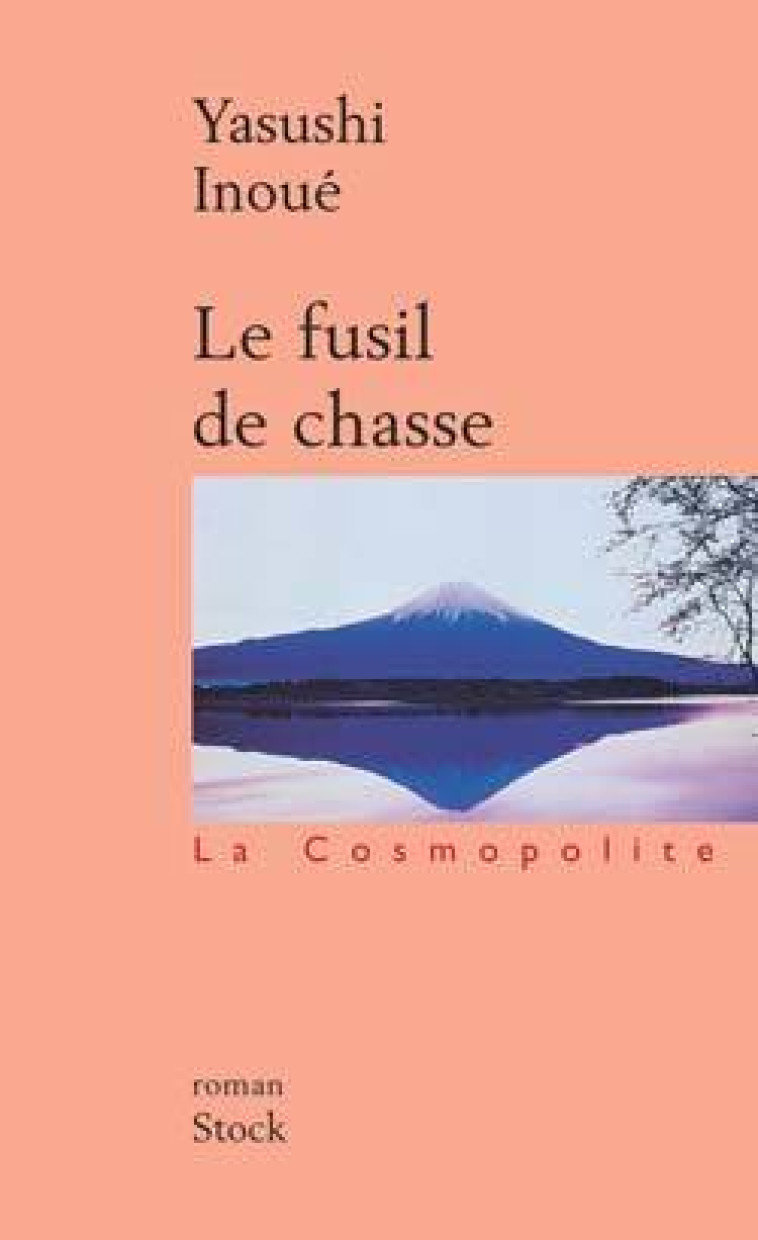 Le fusil de chasse - Yasushi Inoué - STOCK