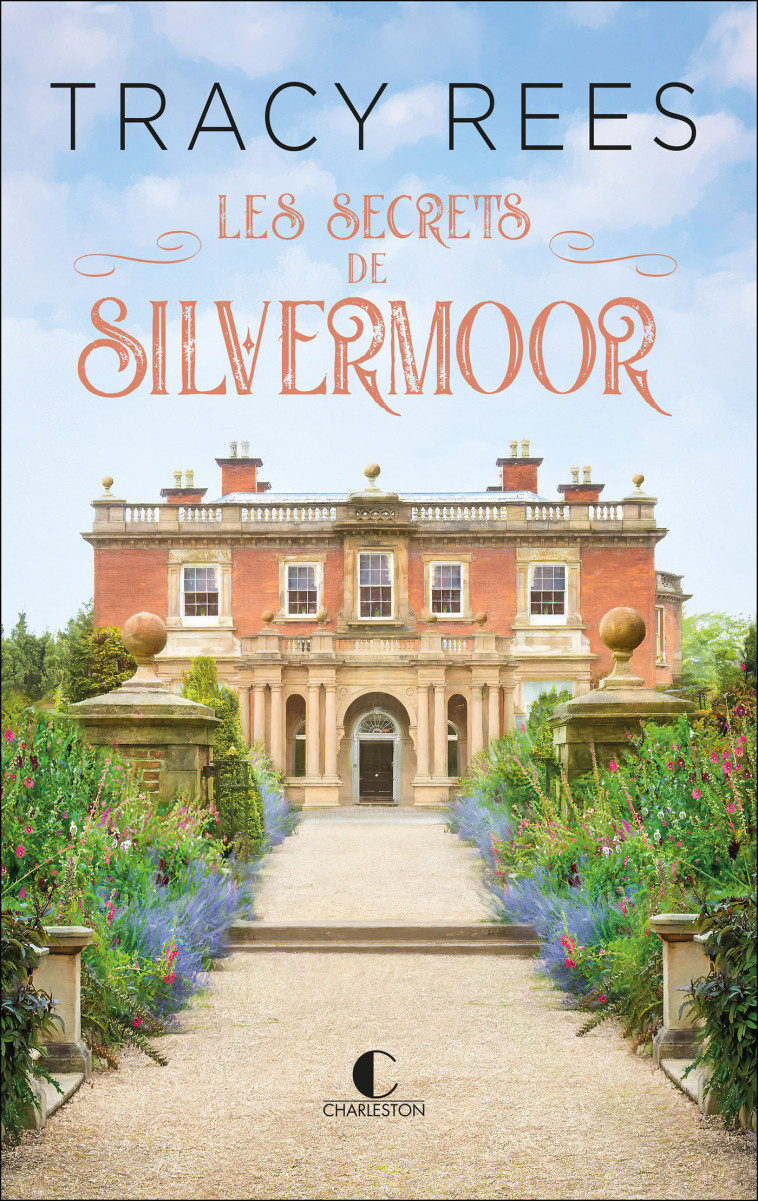 Les secrets de Silvermoor - Tracy Rees, Jessica Shapiro - CHARLESTON