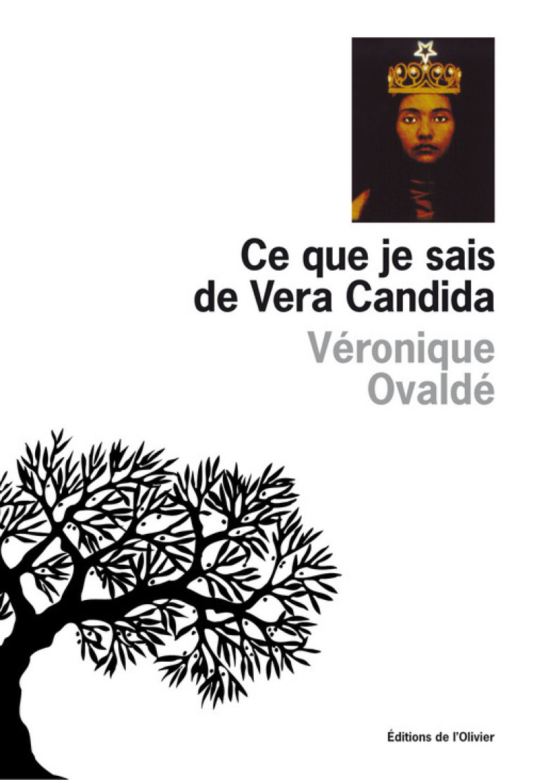 Ce que je sais de Vera Candida - Véronique Ovaldé - OLIVIER