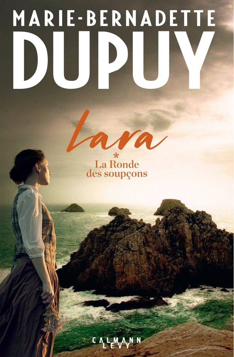 Lara - La ronde des soupçons - Marie-Bernadette Dupuy - CALMANN-LEVY