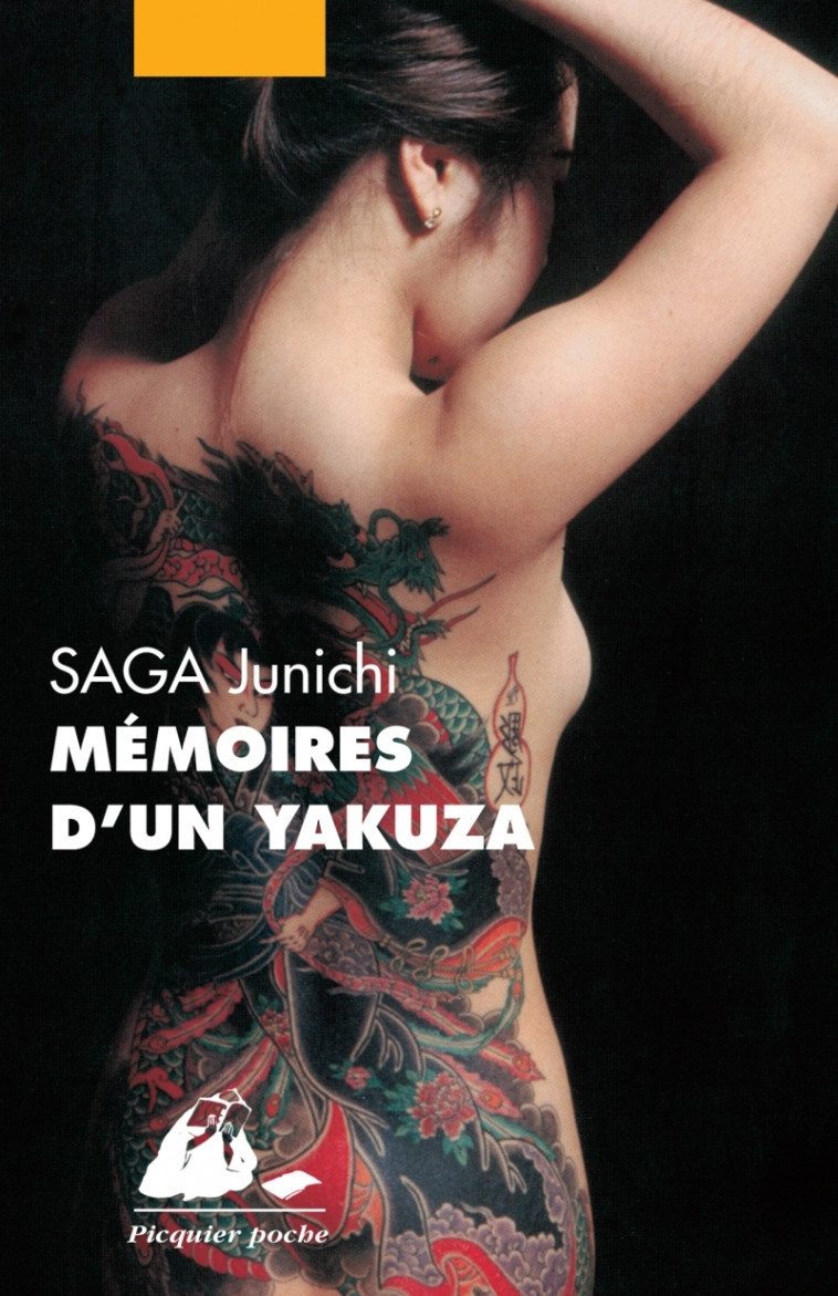 Mémoires d'un yakuza - Junichi SAGA, Geneviève NAVARRE - PICQUIER