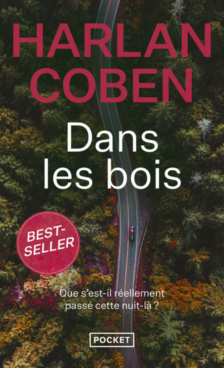 Dans les bois - Harlan Coben, Roxane Azimi - POCKET