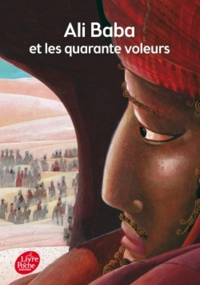 Ali Baba et les 40 voleurs - Anonyme Anonyme, Antoine Galland, André Dahan, Rébecca Dautremer - POCHE JEUNESSE