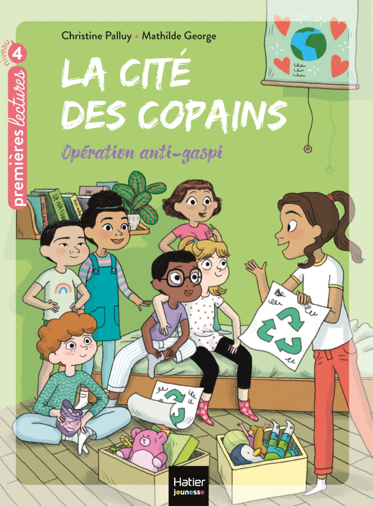 La cité des copains - Opération anti-gaspi CE1/CE2 dès 7 ans - Christine Palluy, Mathilde George - HATIER JEUNESSE