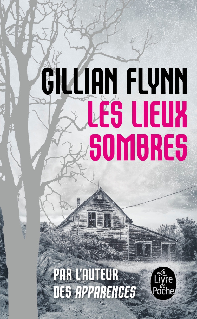 Les Lieux sombres - Gillian Flynn - LGF