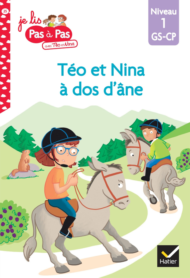 Téo et Nina GS CP Niveau 1 - Téo et Nina à dos d'âne - Marie-Hélène Van Tilbeurgh, Isabelle Chavigny - HATIER