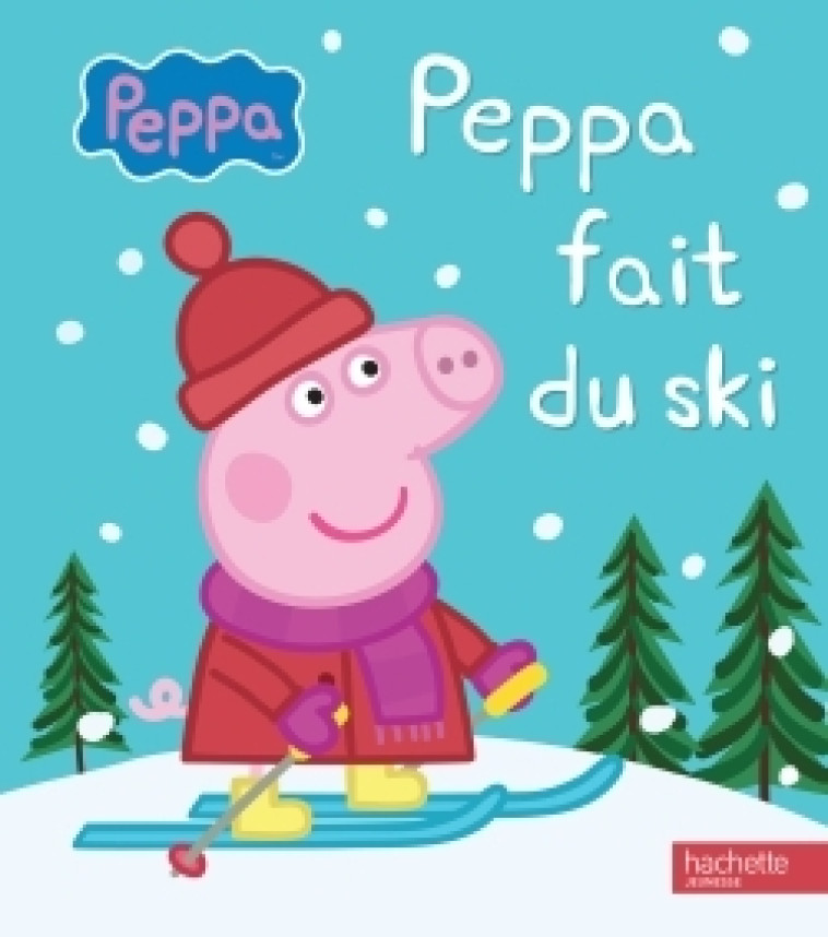 Peppa / Peppa fait du ski -  - HACHETTE JEUN.