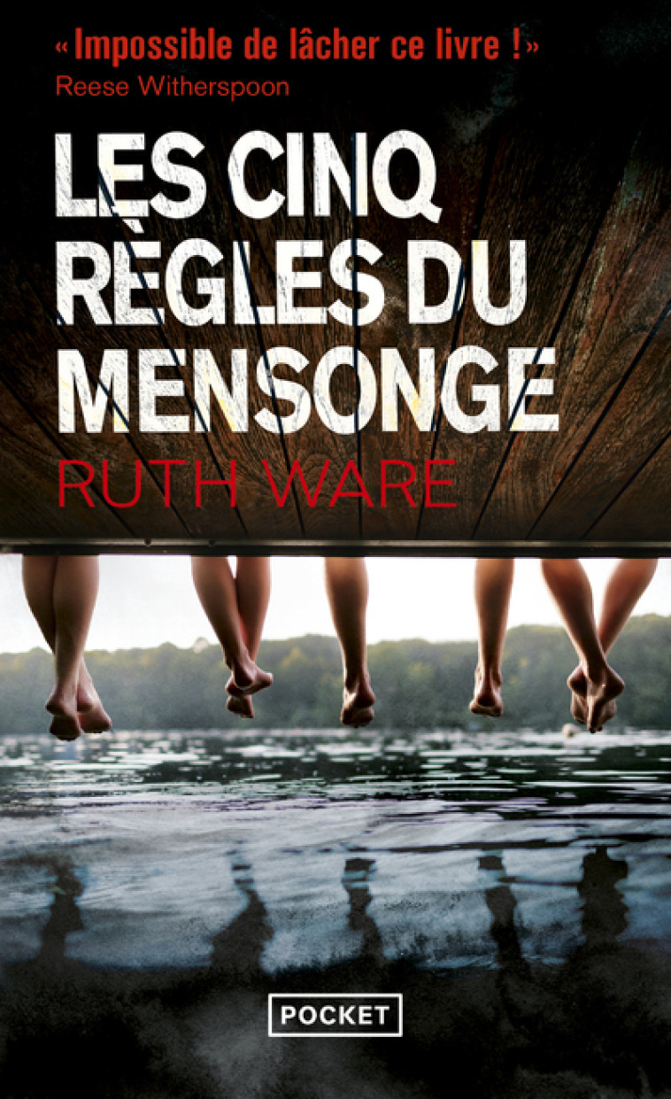 Les Cinq règles du mensonge - Ruth Ware, Héloïse Esquié - POCKET