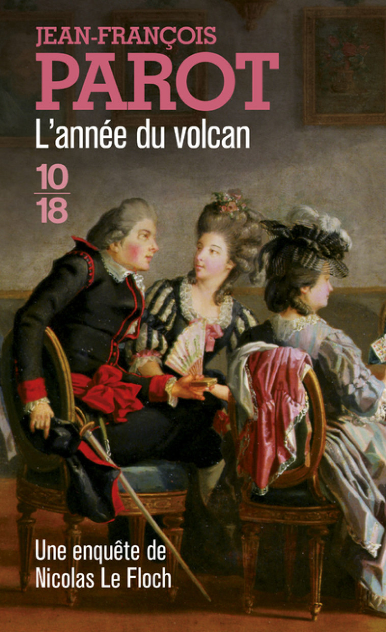 L'année du volcan - Jean-François Parot - 10 X 18