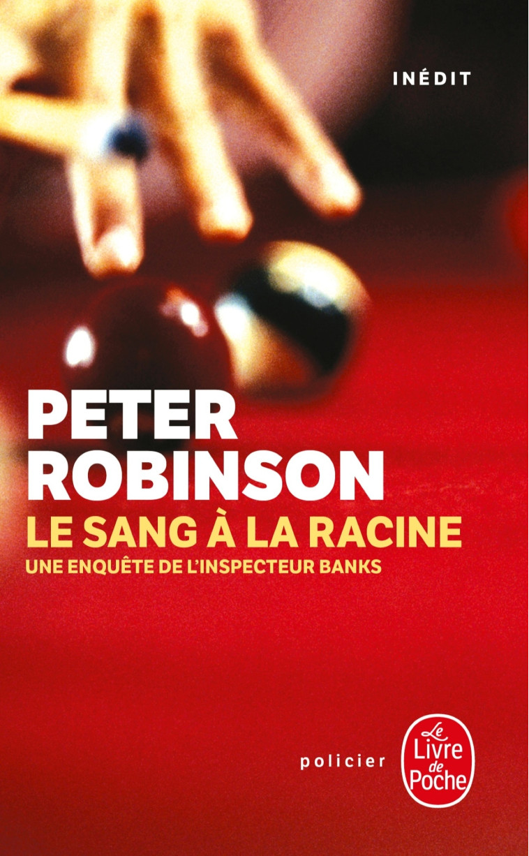 Sang à la racine - Peter Robinson - LGF