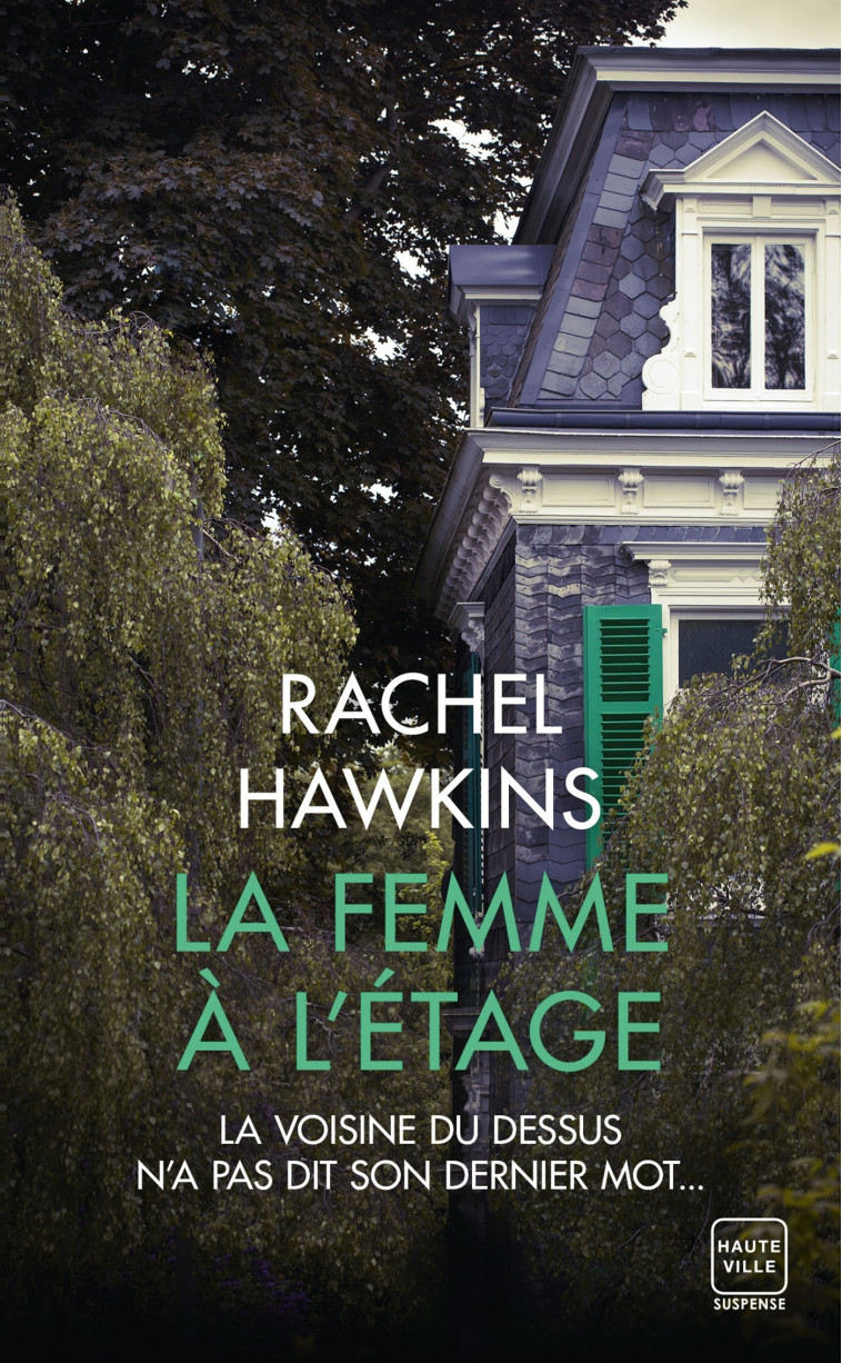 La Femme à l'étage - Rachel Hawkins - HAUTEVILLE