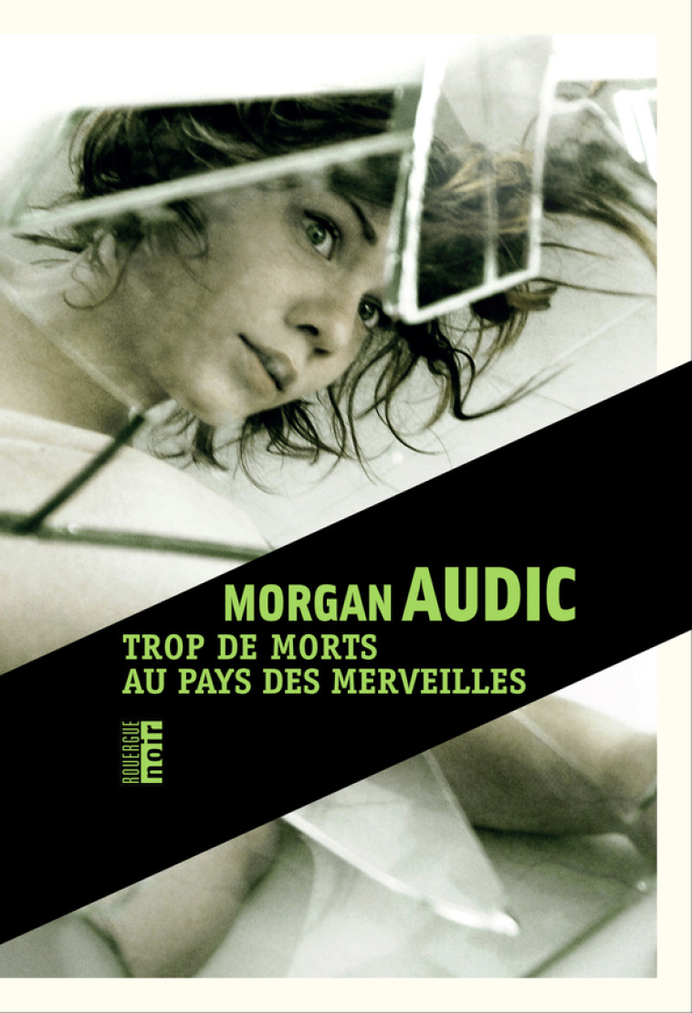 Trop de morts au pays des merveilles - Morgan Audic - ROUERGUE