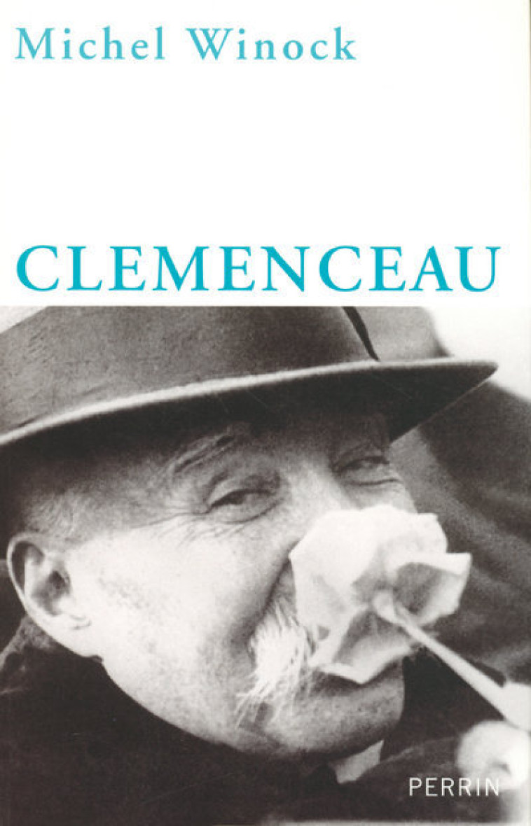 Clemenceau - Michel Winock - PERRIN