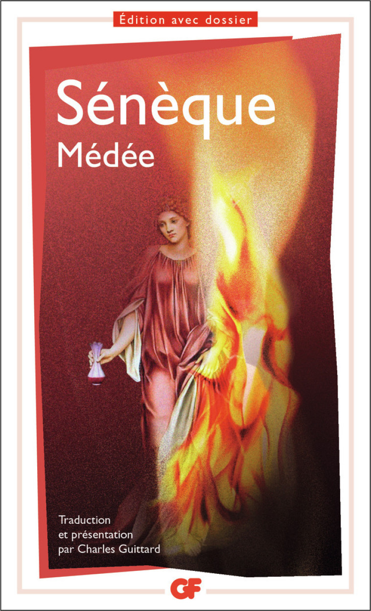 Médée -  SÉNÈQUE - FLAMMARION