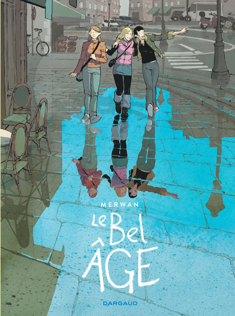 Le Bel Âge - Tome 0 - Le Bel âge - Intégrale complète - Merwan Merwan - DARGAUD