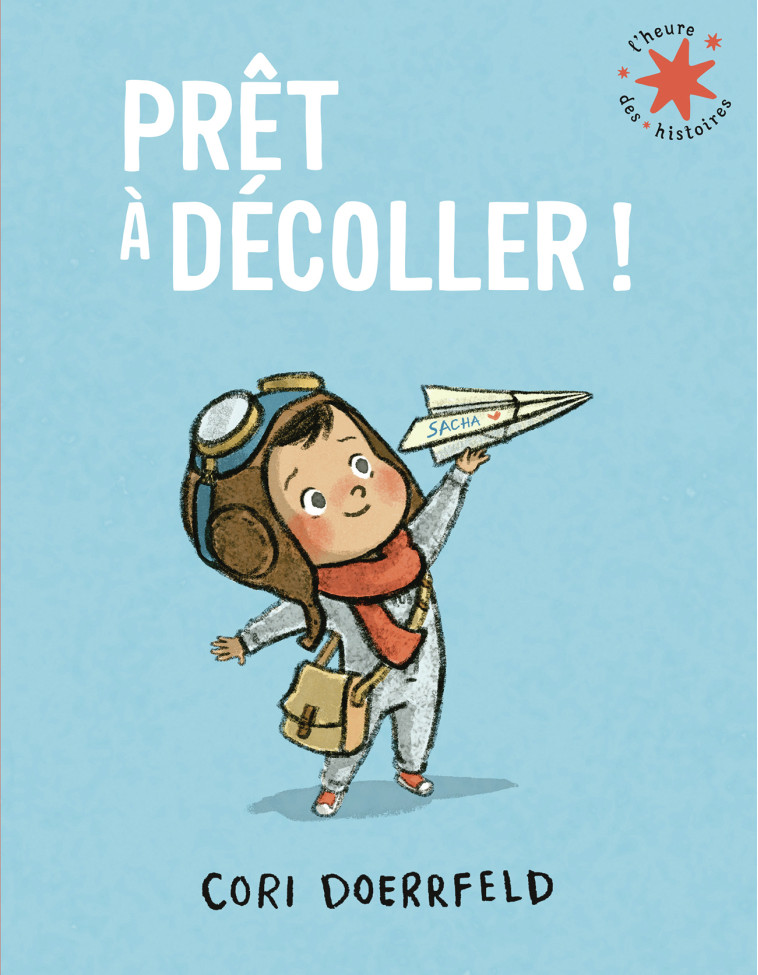 Prêt à décoller ! -  CORI DOERRFELD, Cori Doerrfeld,  Gallimard Jeunesse - GALLIMARD JEUNE