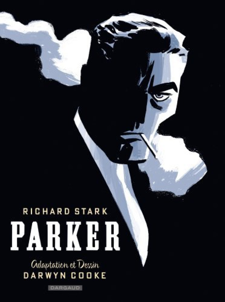 Parker - Parker - Intégrale - Cooke Darwyn Cooke Darwyn - DARGAUD