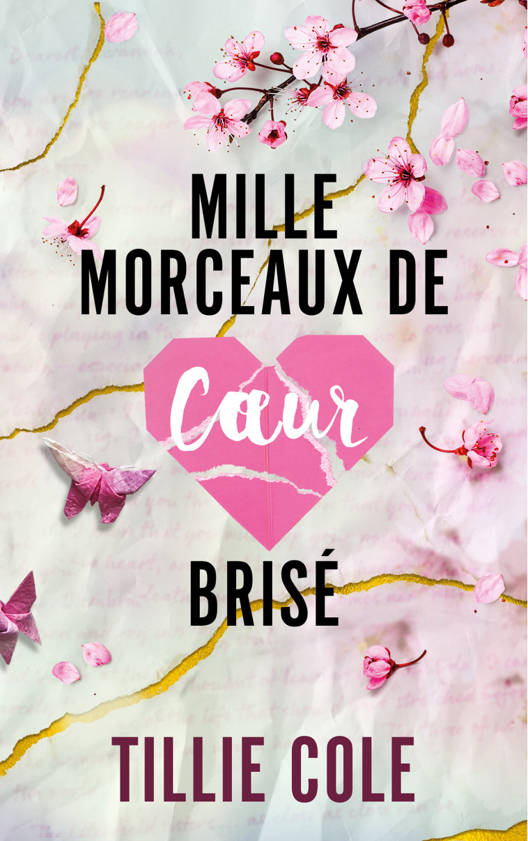 Mille morceaux de coeur brisé - Tillie Cole, Charlotte Faraday - HACHETTE ROMANS