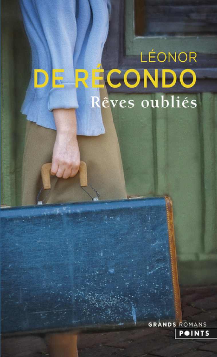 Rêves oubliés - Léonor de Récondo - POINTS