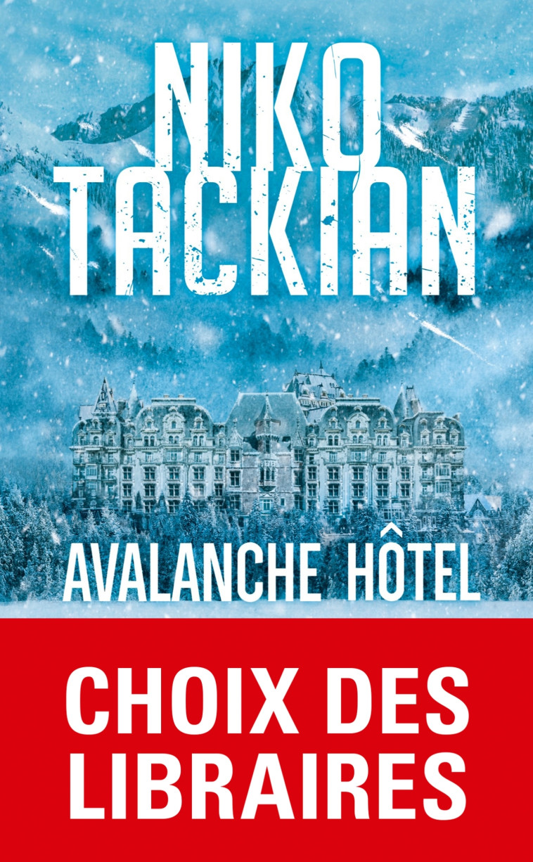 Avalanche Hôtel - Niko Tackian - LGF