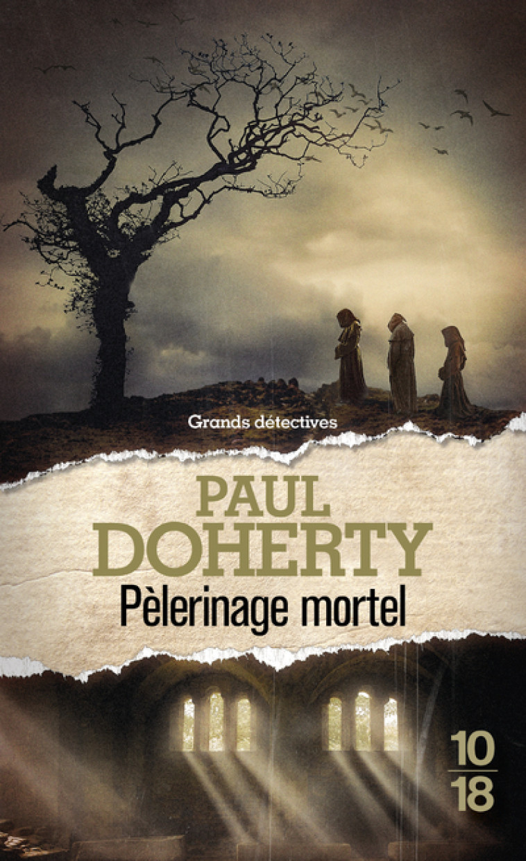 Pèlerinage mortel - Paul Doherty, Christiane Poussier, Nelly Markovic - 10 X 18