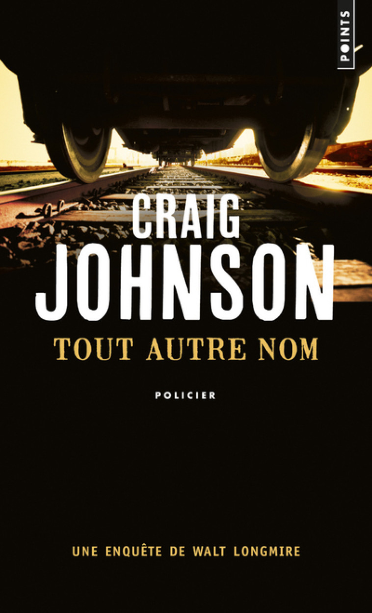 Tout autre nom - Craig Johnson - POINTS