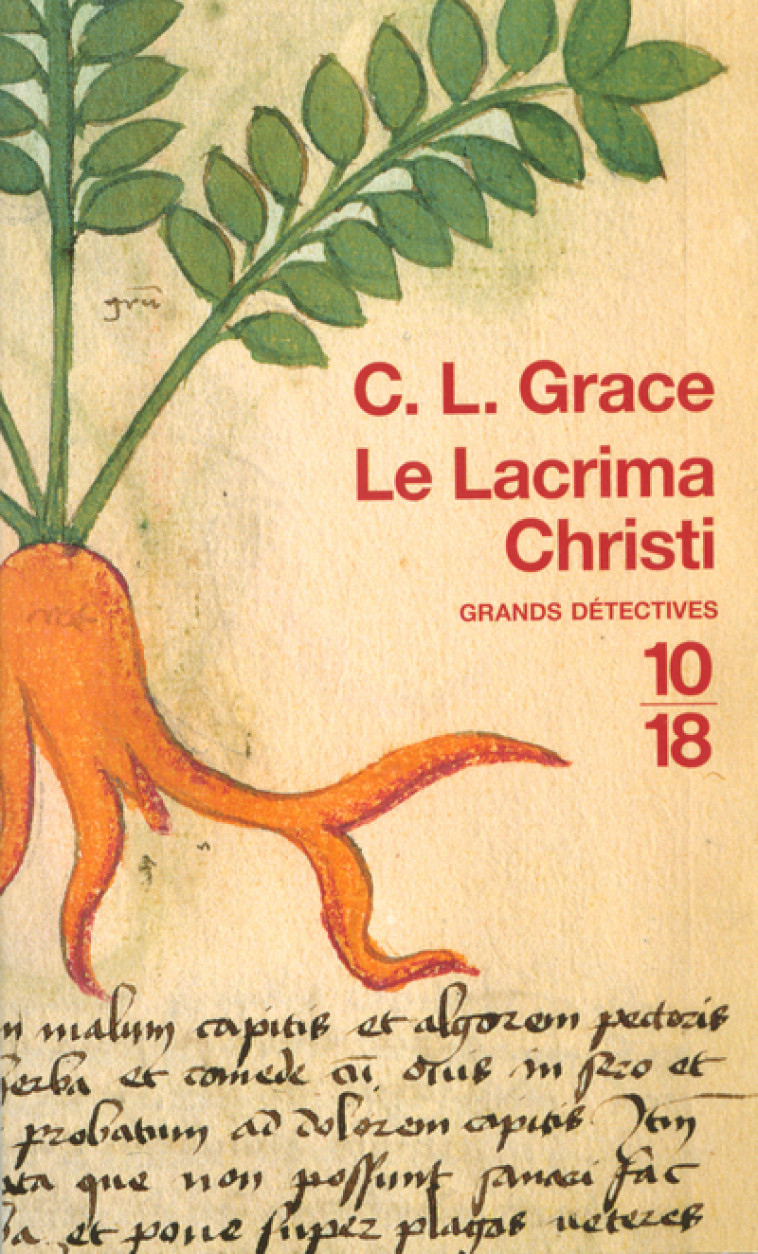 Le Lacrima Christi - C. L. Grace, Christiane Armandet, Nelly Markovic - 10 X 18