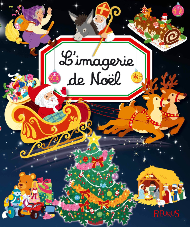 L'imagerie de Noël - Yvette BARBETTI, Caroline Hesnard - FLEURUS