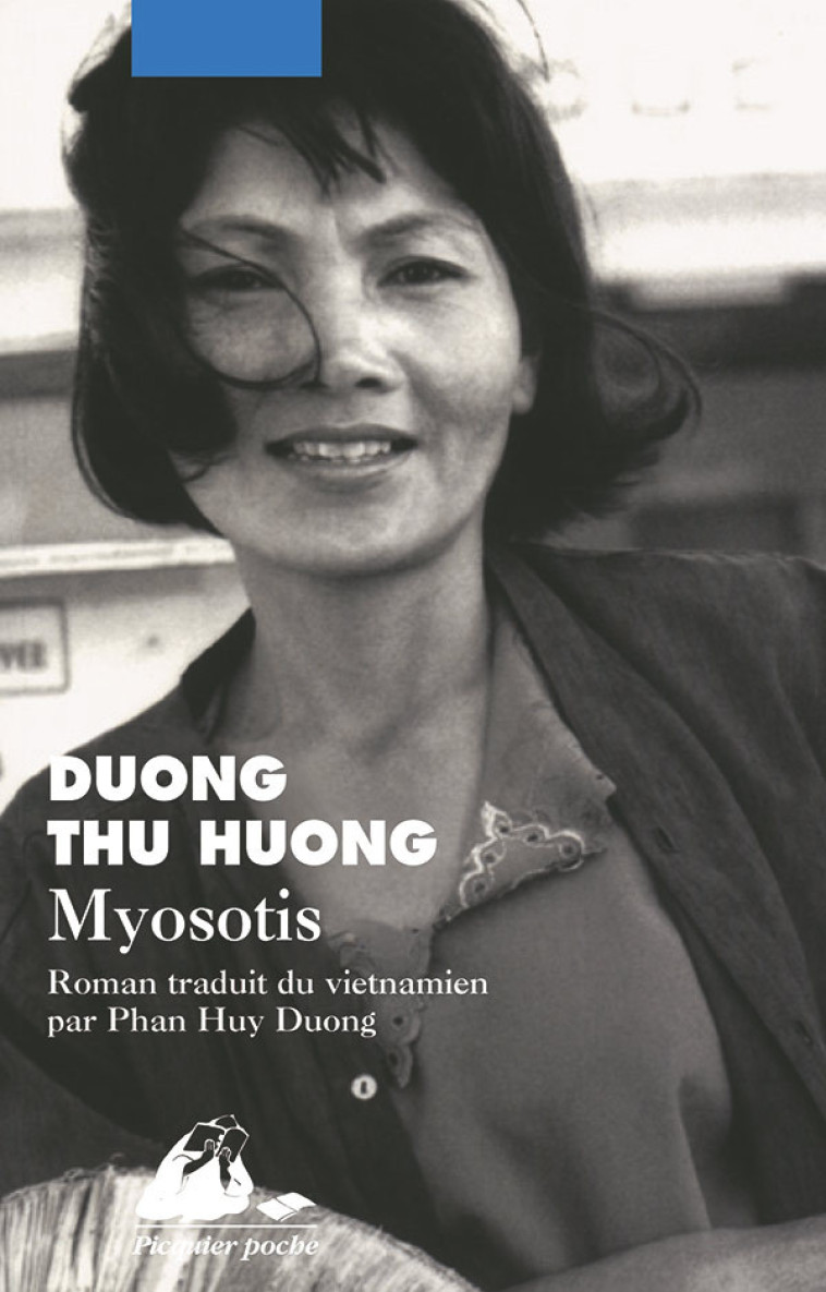 MYOSOTIS - Thu Huong Duong, PHAN HUY DUONG /TR PHAN HUY DUONG /TR - PICQUIER