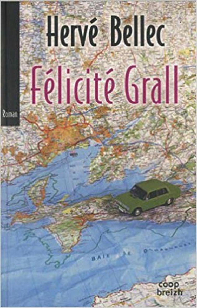 Félicité Grall - roman - Hervé Bellec - COOP BREIZH