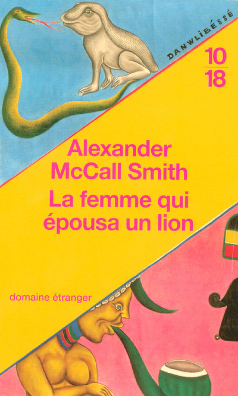 La femme qui épousa un lion - Collectif Collectif - 10 X 18