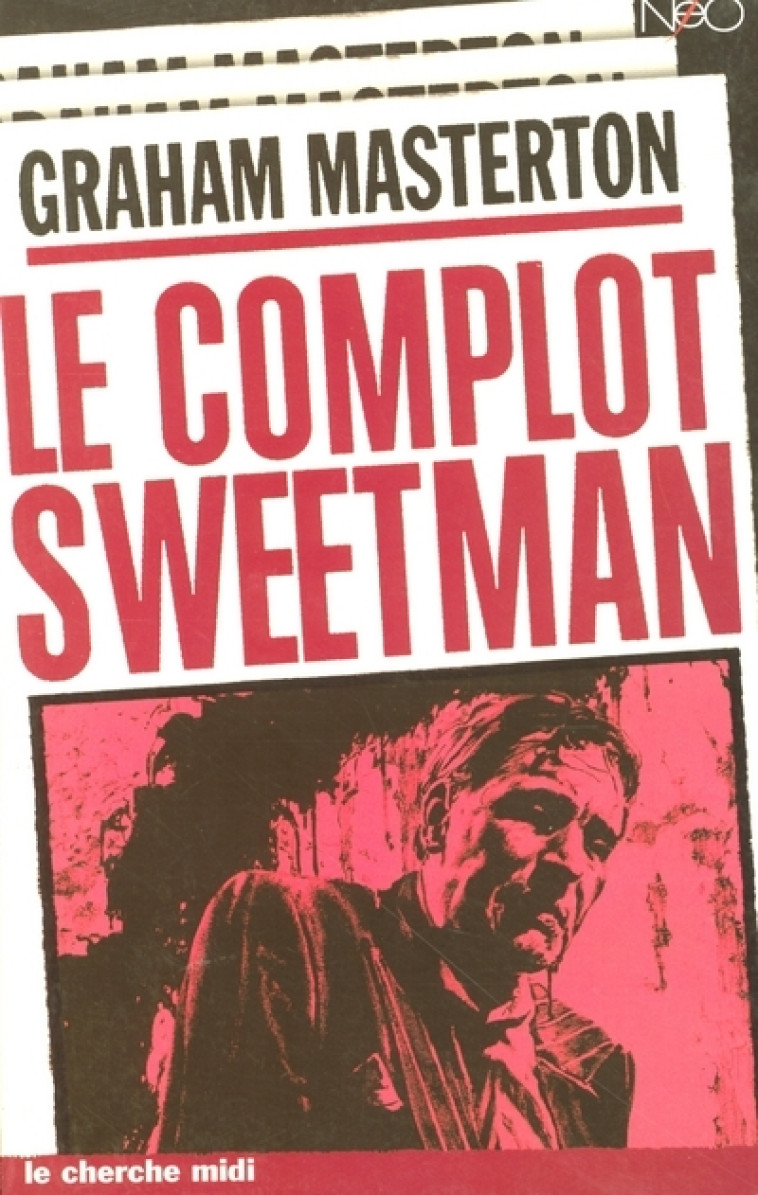 Le complot Sweetman - Graham Masterton, François Truchaud - CHERCHE MIDI