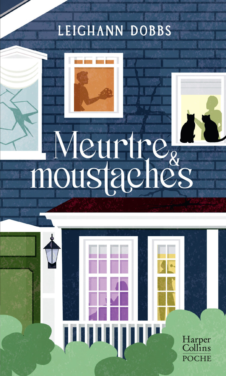 Meurtre & moustaches - Leighann Dobbs - HARPERCOLLINS