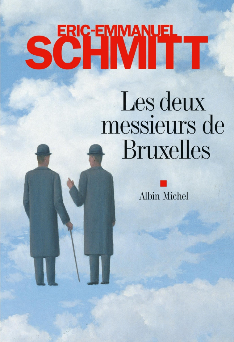 Les Deux Messieurs de Bruxelles - Éric-Emmanuel Schmitt - ALBIN MICHEL