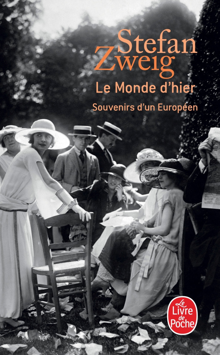 Le Monde d'hier - Stefan Zweig - LGF