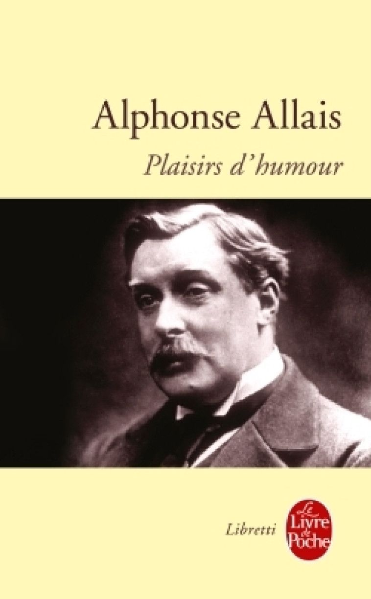 Plaisirs d'humour - Alphonse Allais - LGF