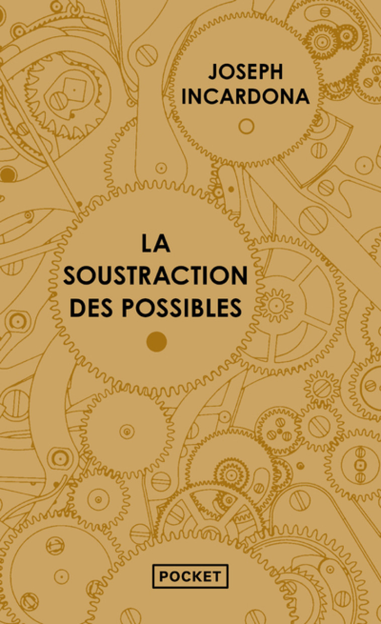 La Soustraction des possibles - Joseph Incardona - POCKET