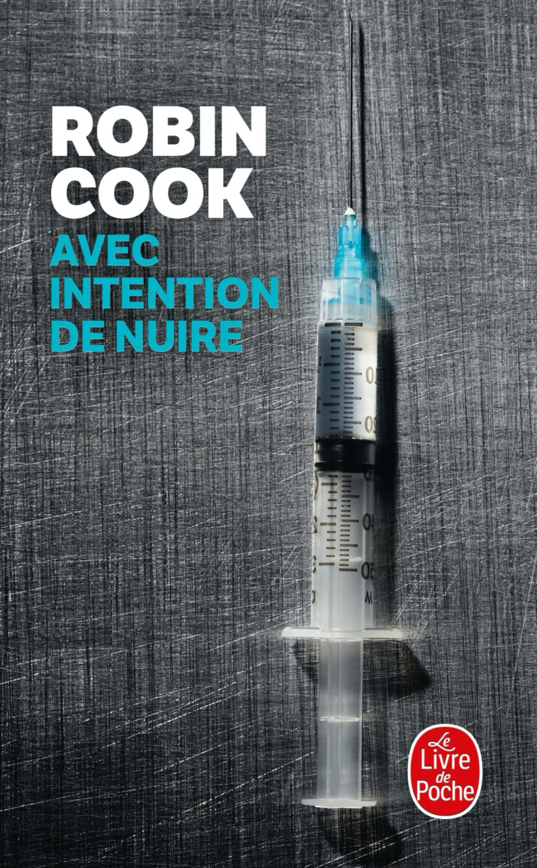 Avec intention de nuire - Robin Cook - LGF