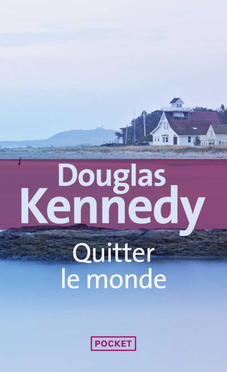 Quitter le monde - Douglas Kennedy, Bernard Cohen - POCKET