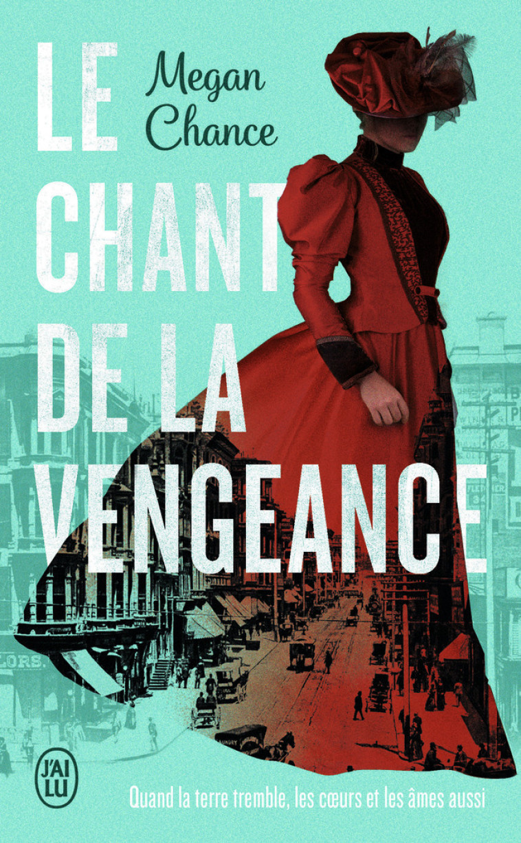 Le chant de la vengeance - Megan Chance, Laura Bourgeois - J'AI LU