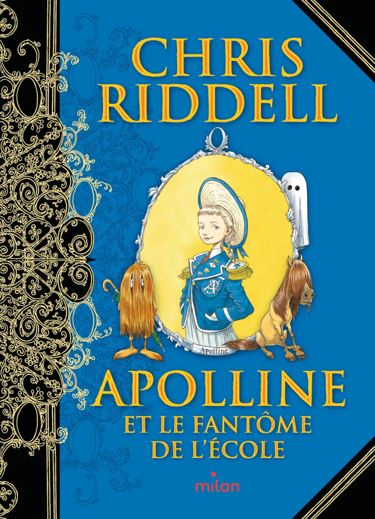 Apolline et le fantôme de l'école - Chris Riddell, Amélie SARN Amélie SARN,  AMELIE SARN - MILAN