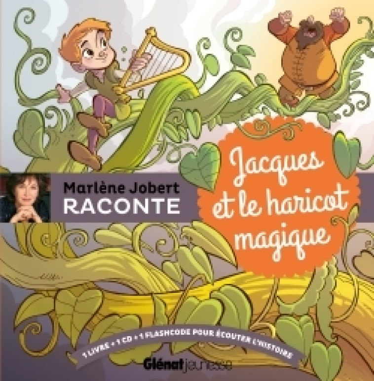 Jacques et le haricot magique - Marlène Jobert - GLENAT JEUNESSE