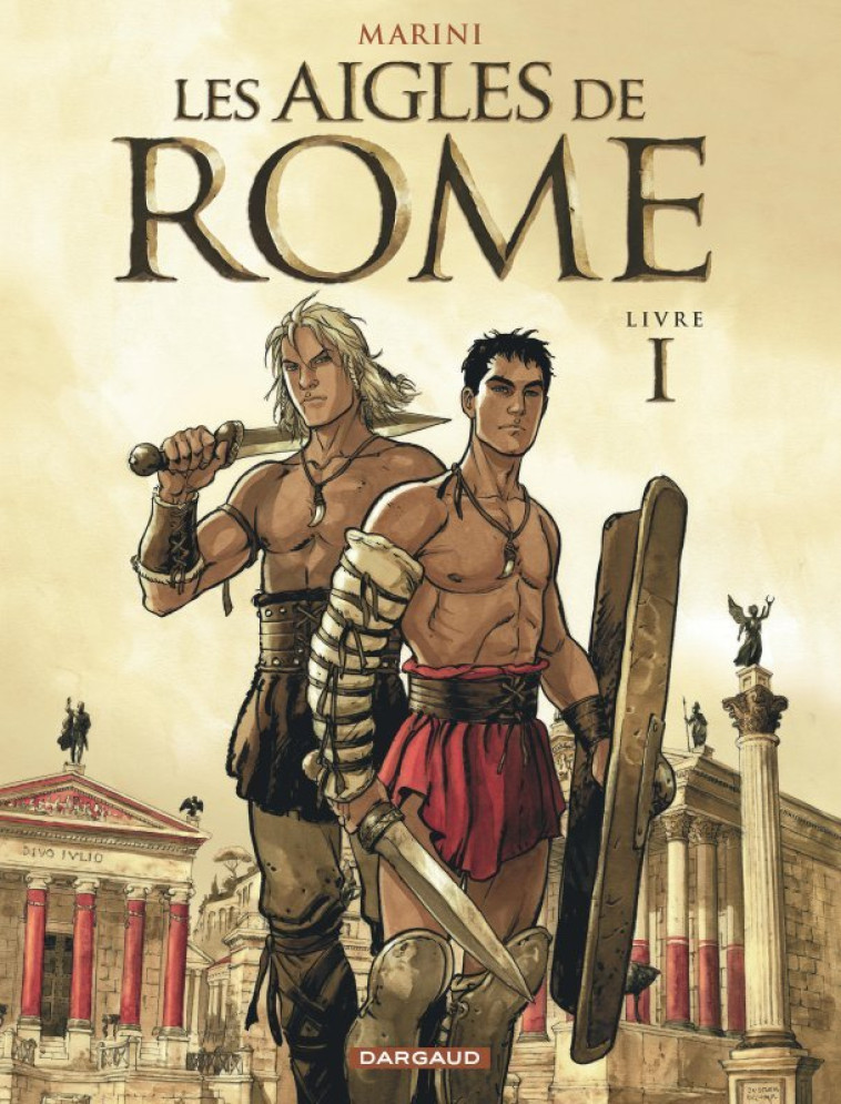 Les Aigles de Rome - Tome 1 - Marini Enrico Marini Enrico,  Marini Enrico - DARGAUD