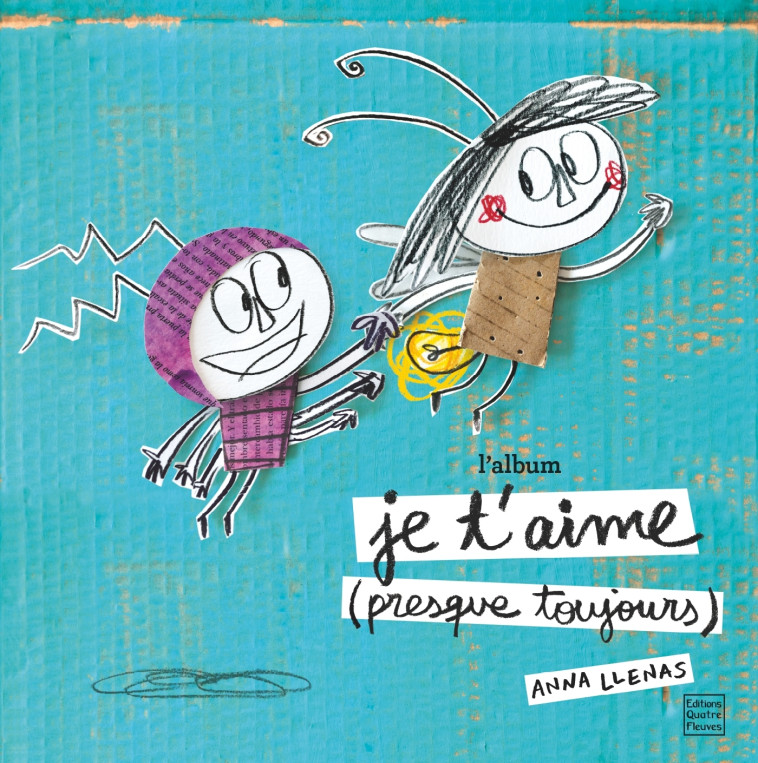 Je t'aime (presque toujours) - L'album - Anna Llenas - GLENAT JEUNESSE