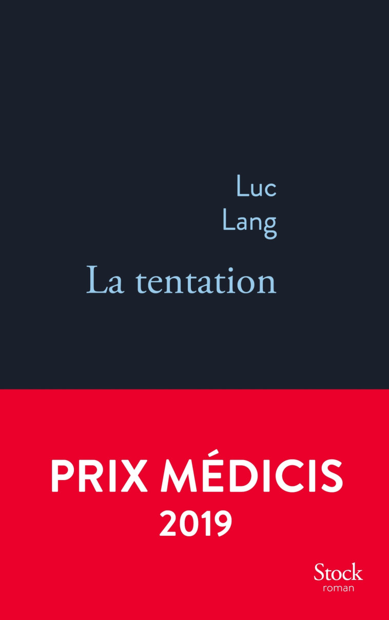 La tentation - Luc Lang - STOCK