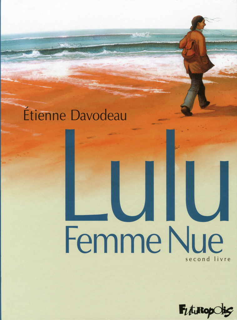 Lulu Femme Nue - Etienne Davodeau - FUTUROPOLIS